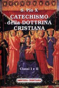 Catechismo della Dottrina Cristiana (classi I e II)