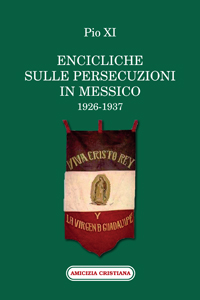 Encicliche sulle persecuzioni in Messico