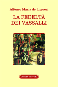La fedelt dei vassalli