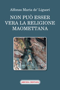 Non pu esser vera la religione maomettana